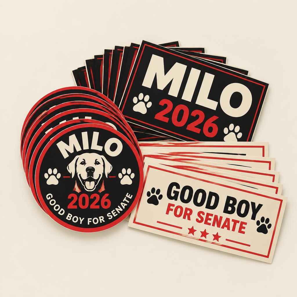 Campaign sticker pack with MILO 2026 and GOOD BOY FOR SENATE designs