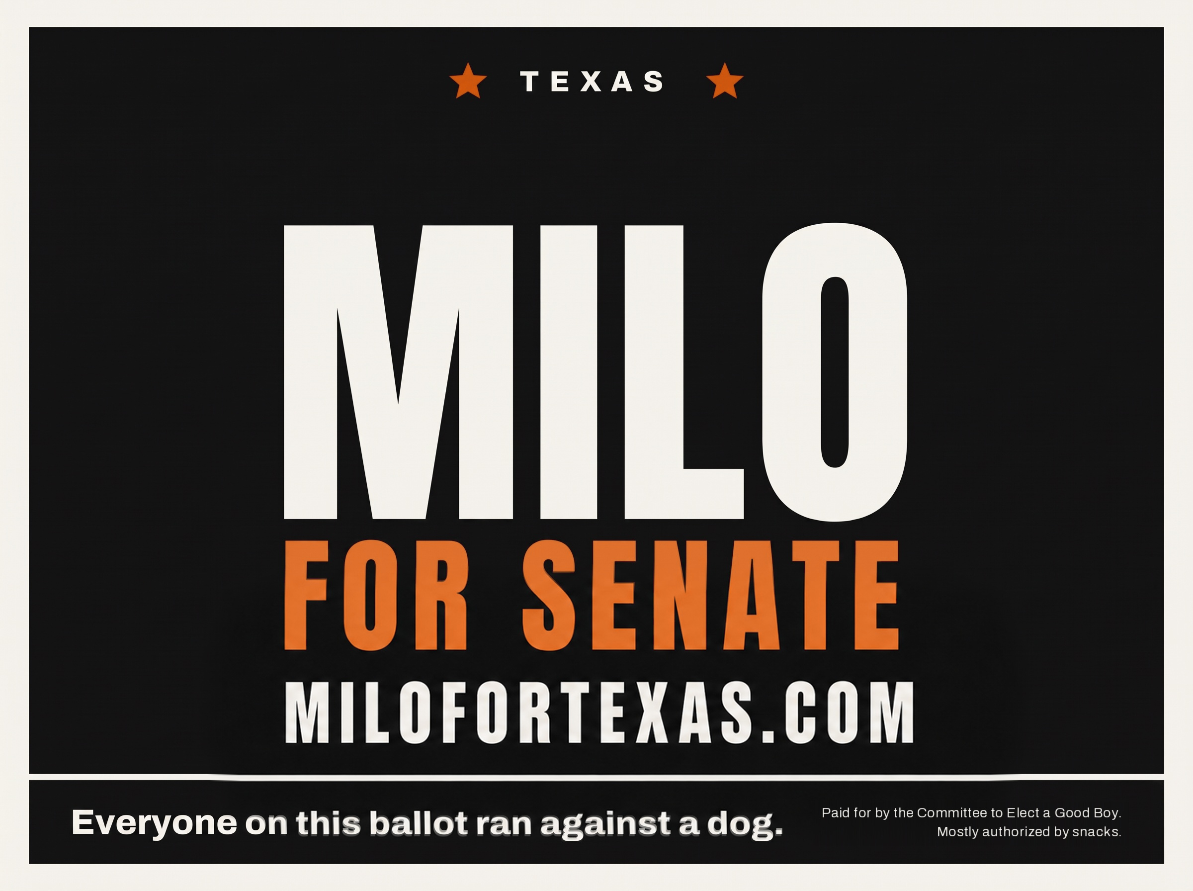 Official Milo for Senate campaign yard sign